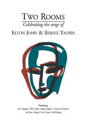 Two Rooms - Celebrating The Songs Of Elton John & Bernie Taupin on DVD Two Rooms - Celebrating The Songs Of Elton John & Bernie Taupin on DVD