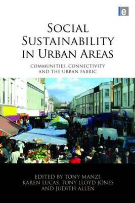 Social Sustainability in Urban Areas on Hardback