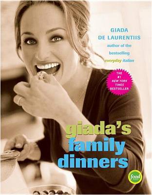 Giada's Family Dinners by Giada de Laurentiis image