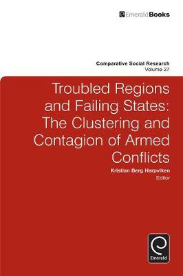 Troubled Regions and Failing States on Hardback