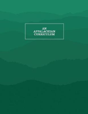 An Appalachian Curriculum, 1998 by Carolyn Pillis image