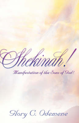 Shekinah! by Glory, C Odemene image