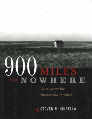 900 Miles from Nowhere by Steven R. Kinsella image