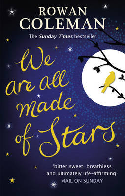 We Are All Made of Stars by Rowan Coleman image