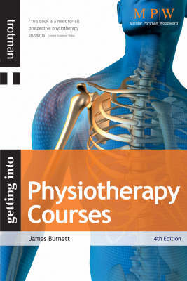 Getting into Physiotherapy Courses by James Lord Burnett image