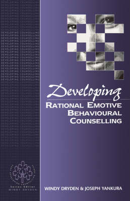Developing Rational Emotive Behavioural Counselling by Windy Dryden image