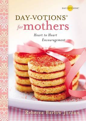 Day-votions for Mothers by Rebecca Barlow Jordan image