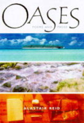 Oases: Prose and Poetry by Alastair Reid image