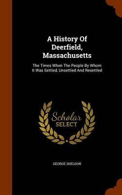 A History of Deerfield, Massachusetts image