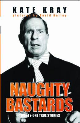 Naughty Bastards by Kate Kray image