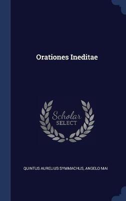 Orationes Ineditae on Hardback by Quintus Aurelius Symmachus