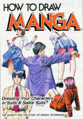 How To Draw Manga: v.40 by Society for the Study of Manga Techniques