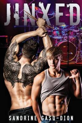 Jinxed: The Rock Series Book 2 by Sandrine Gasq-Dion image