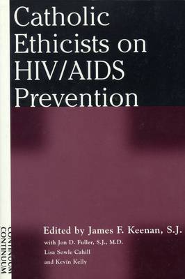 Catholic Ethicists on HIV/AIDS Prevention by James F. Keenen image
