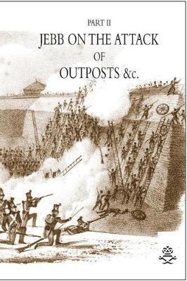 Jebb on the Attack of Outposts &C by J Jebb image