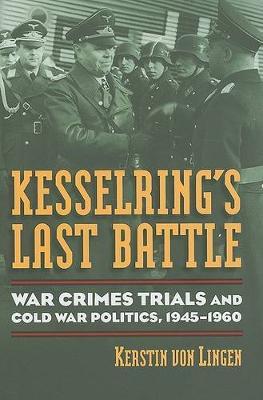 Kesselring's Last Battle by Kerstin Von Lingen image