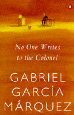 No One Writes to the Colonel by Gabriel Garcia Marquez image