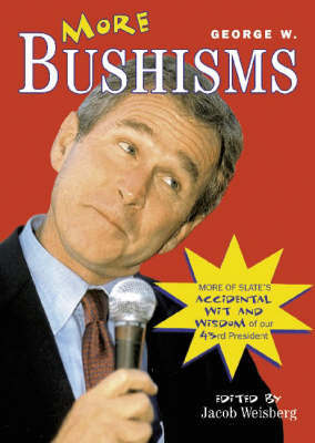 More George W. Bushisms by George W Bush image