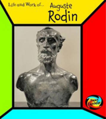The Life and Work of Auguste Rodin by Richard Tames image