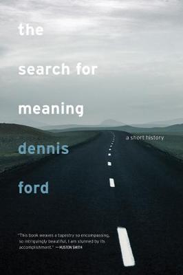 The Search for Meaning by Dennis Ford image