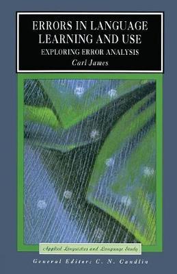 Errors in Language Learning and Use by Carl James image