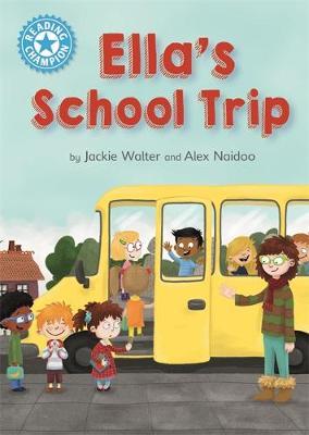 Reading Champion: Ella's School Trip by Jackie Walter image
