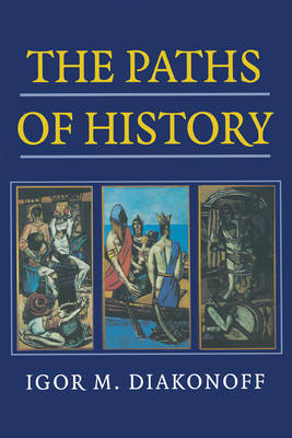The Paths of History by Igor M. Diakonoff image