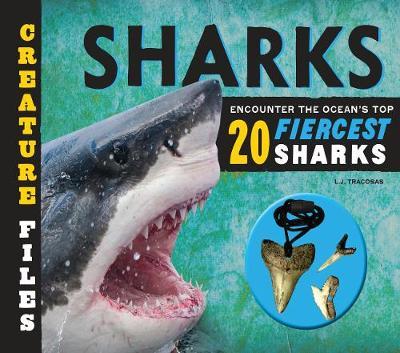 Creature Files: Sharks by L. J. Tracosas image