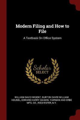 Modern Filing and How to File by William David Wigent image