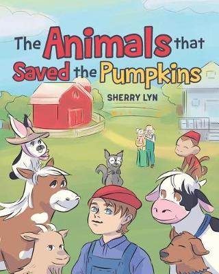 The Animals That Saved the Pumpkins by Sherry Todd image