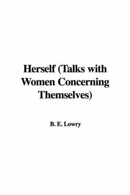 Herself (Talks with Women Concerning Themselves) image