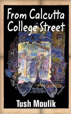 From Calcutta College Street by Tush Moulik image