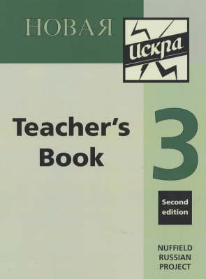 Novaya Iskra: Bk.3: Teacher's Resource Book on Paperback by Nuffield Russian Project