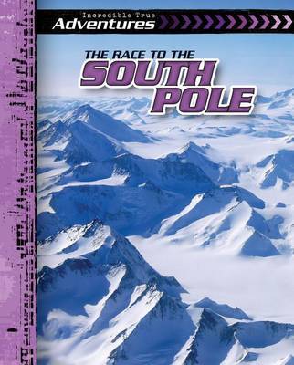 Race to the South Pole by Ryan Nagelhout image