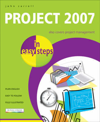 Project 2007 in Easy Steps by John Carroll image