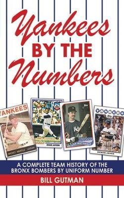 Yankees by the Numbers by Bill Gutman image