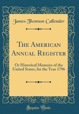 The American Annual Register by James Thomson Callender image