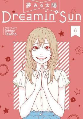 Dreamin' Sun Vol. 8 by Ichigo Takano image