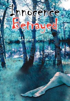 Innocence Betrayed by Charles S. Hoff image