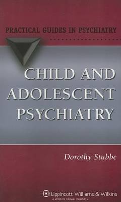 Child and Adolescent Psychiatry by Dorothy Stubbe image
