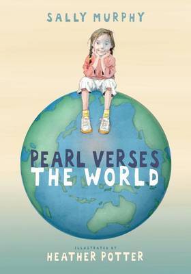 Pearl Verses the World by Sally Murphy image