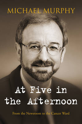 At Five in the Afternoon on Paperback by Michael Murphy