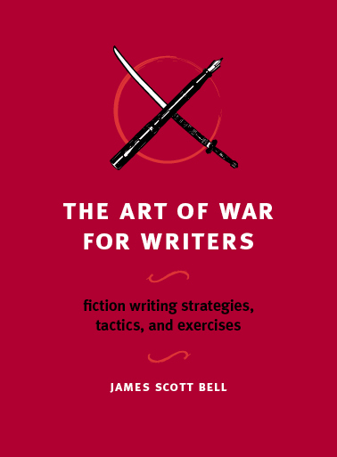The Art of War for Writers by James Scott Bell image