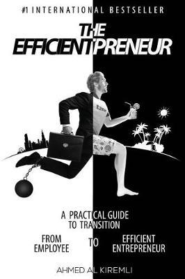 The Efficientpreneur by Ahmed Al Kiremli image