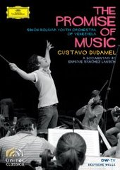 Gustavo Dudamel - The Promise Of Music on DVD Gustavo Dudamel - The Promise Of Music on DVD