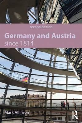 Germany and Austria since 1814 by Mark Allinson image