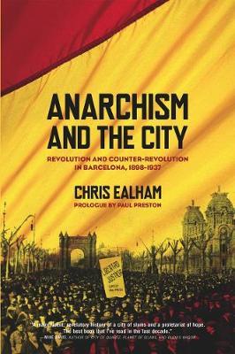 Anarchism And The City by Charles Ealham image