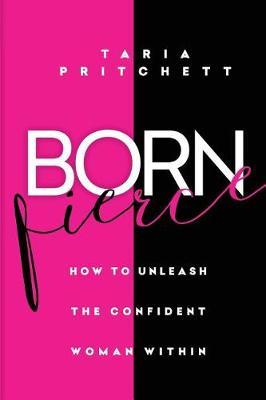 Born Fierce by Taria Pritchett image