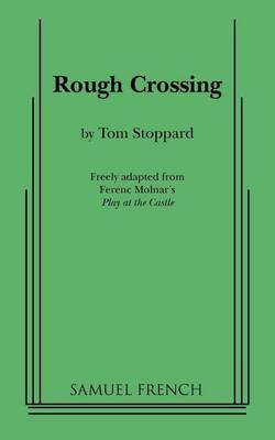 Rough Crossing by Tom Stoppard image