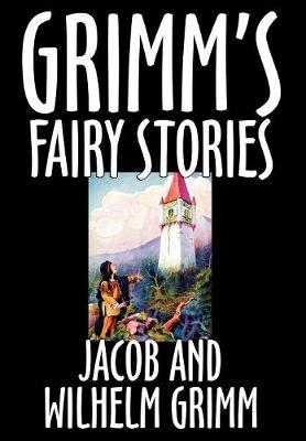 Grimm's Fairy Stories by Jacob Grimm image